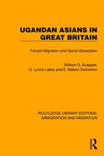 Ugandan Asians in Great Britain af William G. Kuepper