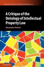 A Critique of the Ontology of Intellectual Property Law af Alexander Peukert