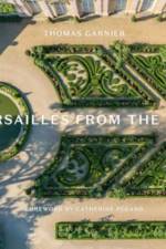 Versailles from the Sky af Thomas Garnier