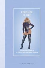 Beyonce Is Life af Kathleen Perricone