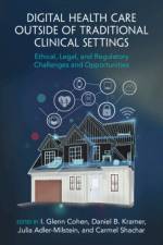 Digital Health Care outside of Traditional Clinical Settings