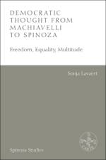 Democratic Thought from Machiavelli to Spinoza af Sonja Lavaert