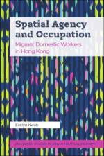 Spatial Agency and Occupation af Evelyn Kwok