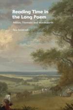 Reading Time in the Long Poem af Tess Somervell