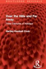 Over the Hills and Far Away af Hartley Kemball Cook