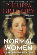 Normal Women af Philippa Gregory
