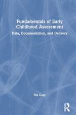 Fundamentals of Early Childhood Assessment af Dia Gary