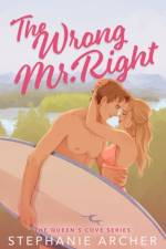 The Wrong Mr Right af Stephanie Archer