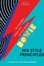 BOWIE His Style Principles af Natalie Hammond