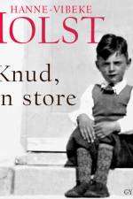 Knud, den Store af Hanne-Vibeke Holst