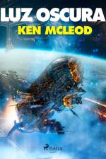 Luz oscura af Ken MacLeod