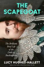 The Scapegoat af Lucy Hughes-Hallett