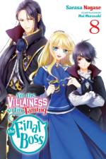 I'm the Villainess, So I'm Taming the Final Boss, Vol. 8 (Light Novel) af Sarasa Nagase