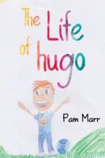 The Life of Hugo af Pam Marr