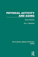 Physical Activity and Aging af Roy Shephard