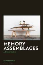 Memory Assemblages af Hilan Bensusan