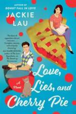Love, Lies, and Cherry Pie af Jackie Lau