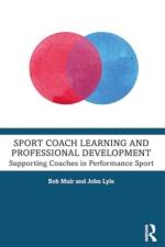 Sport Coach Learning and Professional Development af Bob Muir