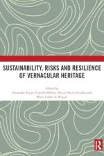Sustainability, Risks and Resilience of Vernacular Heritage af Fernando Vegas