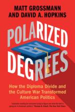 Polarized by Degrees af Matt Grossmann