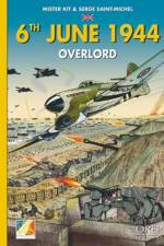 6th June - Overlord af Serge Saint-Michael
