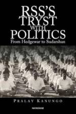 RSS's Tryst With Politics af Pralay Kanungo