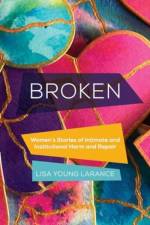 Broken af Lisa Young Larance