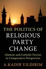 The Politics of Religious Party Change af A. Kadir (Rice University Yildirim