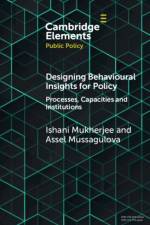 Designing Behavioural Insights for Policy af Ishani (Singapore Management University) Mukherjee