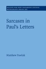 Sarcasm in Paul’s Letters af Society) Pawlak