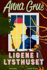 Ligene i lysthuset