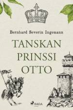 Tanskan prinssi Otto af Bernhard Severin Ingemann