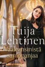 Vaaleansinistä samppanjaa af Tuija Lehtinen