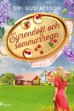 Syrendoft och sommarregn