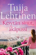 Kesytän sinut, äkäpussi af Tuija Lehtinen