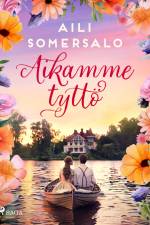 Aikamme tyttö af Aili Somersalo