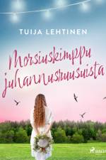 Morsiuskimppu juhannusruusuista af Tuija Lehtinen