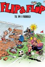 Flip & Flop 37: Flip & Flop til VM i fodbold af F. Ibáñez