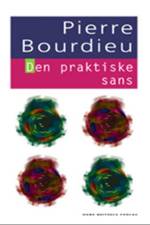 Den praktiske sans af Pierre Bourdieu