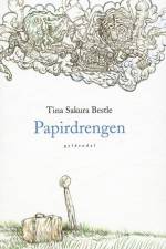 Papirdrengen af Tina Sakura Bestle