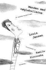 Manden med nøglehullerne. 18 magiske fortællinger af Louis Jensen