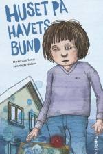 Huset på havets bund af Martin Glaz Serup