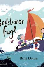 Bedstemor Fugl af Benji Davies