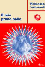 Il mio primo ballo af Mariangela Camocardi