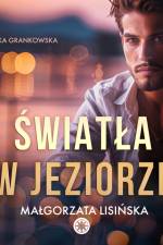 Światła w jeziorze af Małgorzata Lisińska