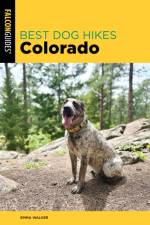 Best Dog Hikes Colorado af Emma Walker