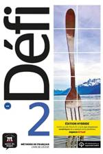 Defi 2 – Edition hybride – Livre de l’eleve + audio MP3. A2