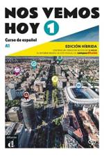 Nos vemos hoy 1 - Edicion hibrida para estudiantes. A1 af Eva Maria Lloret Ivorra
