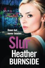 Slur af Heather Burnside