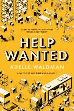Help Wanted af Adelle Waldman